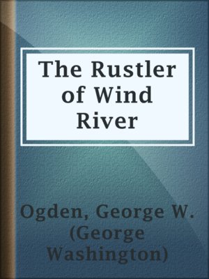 cover image of The Rustler of Wind River